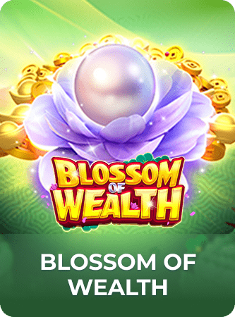 blossom of wealth