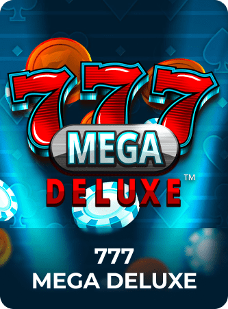 777 mega deluxe