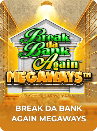 break da bank again megaways